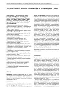 Article in press - uncorrected proof Clin Chem Lab Med 2007;45(2):268–275  2007 by Walter de Gruyter • Berlin • New York. DOI[removed]CCLM[removed]446  Accreditation of medical laboratories in the European U