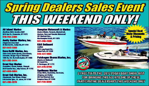 Spring Dealers Sales Event  THIS WEEKEND ONLY! All Island Marine