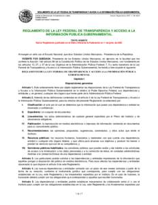 REGLAMENTO DE LA LEY FEDERAL DE TRANSPARENCIA Y ACCESO A LA INFORMACIÓN PÚBLICA GUBERNAMENTAL CÁMARA DE DIPUTADOS DEL H. CONGRESO DE LA UNIÓN Nuevo Reglamento DOF