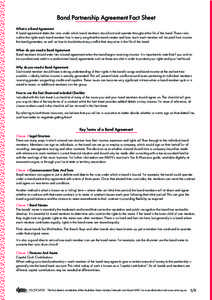 Band Partnership Agreement Fact Sheet What is a Band Agreement A band agreement states the rules under which band members should act and operate throughout the life of the band. These rules outline the rights each band m