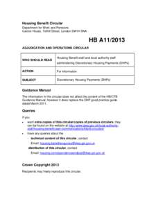 Housing Benefit Circular Department for Work and Pensions Caxton House, Tothill Street, London SW1H 9NA HB A11/2013 ADJUDICATION AND OPERATIONS CIRCULAR