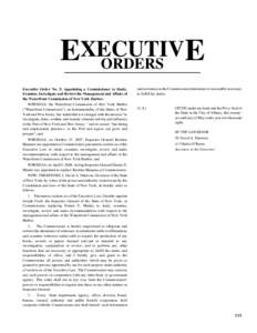 EXECUTIV E ORDERS Executive Order No. 5: Appointing a Commissioner to Study, Examine, Investigate and Review the Management and Affairs of the Waterfront Commission of New York Harbor.