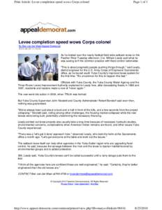 Print Article: Levee completion speed wows Corps colonel  Page 1 of 1 Levee completion speed wows Corps colonel By Ben van der Meer/Appeal-Democrat
