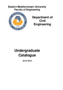 Eastern Mediterranean University Faculty of Engineering Department of Civil Engineering