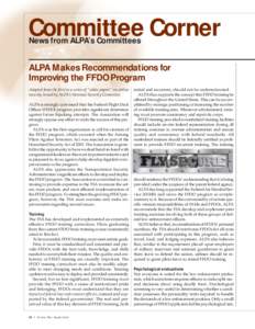 Committee Corner News from ALPA’s Committees ALPA Makes Recommendations for Improving the FFDO Program Adapted from the first in a series of “white papers” on airline