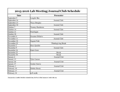 Lab Meeting/Journal Club Schedule Date September 9 September 16 September 23 September 30