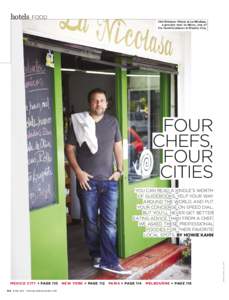 hotels food  Chef Enrique Olvera at La Nicolasa, a grocery next to Nicos, one of his favorite places in Mexico City.