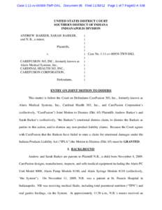 Case 1:11-cvTWP-DKL Document 85 FiledPage 1 of 7 PageID #: 638  UNITED STATES DISTRICT COURT SOUTHERN DISTRICT OF INDIANA INDIANAPOLIS DIVISION ANDREW BARKER, SARAH BARKER,