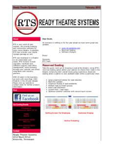 Ready Theatre Systems  About  RTS is your point­of­sale solution. We provide ticketing and concessions software for