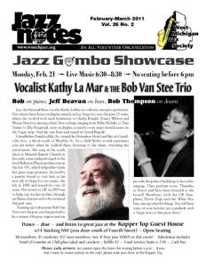 February-March 2011 Vol. 26 No. 2 www.wmichjazz.org  An All-Volunteer Organization