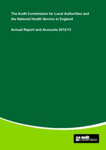The Audit Commission for Local Authorities and the National Health Service in England Annual Report and Accounts[removed] The Audit Commission for Local Authorities and the National Health Service in England