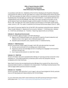 Office of Special Education (OSEP) US Department of Education State Performance Plan Requirements In accordance with 20 U.S.C[removed]b)(1) of Part B of the Individuals with Disabilities Education Improvement Act (IDEA or 