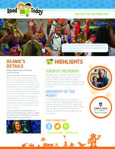 NEWSLETTER • NOVEMBERFour Canyons School District schools celebrated impressive gains in reading scores with a community celebration at the South Towne Expo Center.