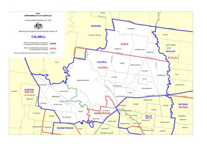 2010 COMMONWEALTH OF AUSTRALIA Commonwealth Electoral Act[removed]Map of the Proposed Federal Electoral Division of