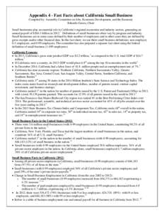 Appendix 4 - Fast Facts about California Small Business Compiled by: Assembly Committee on Jobs, Economic Development, and the Economy Eduardo Garcia, Chair Small businesses play an essential role in California’s regio