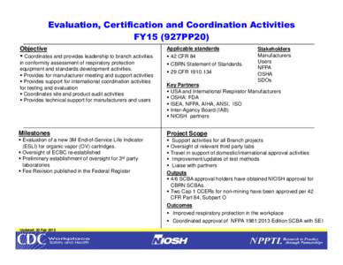 Respirator / Technology / National Institute for Occupational Safety and Health / Public safety / Chemical /  biological /  radiological /  and nuclear / Protective gear / Safety / Self-contained breathing apparatus