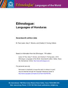 Ethnologue: Languages of Honduras Seventeenth edition data M. Paul Lewis, Gary F. Simons, and Charles D. Fennig, Editors