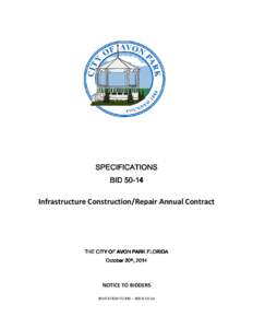 SPECIFICATIONS BID[removed]Infrastructure Construction/Repair Annual Contract  THE CITY OF AVON PARK FLORIDA