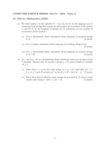 COMPUTER SCIENCE TRIPOS Part IA – 2014 – Paper 2 10 Discrete Mathematics (AMP) (a) For each symbol x in the alphabet Σ = {a, b, c}, let Ox be the language over Σ consisting of all strings that contain an odd number