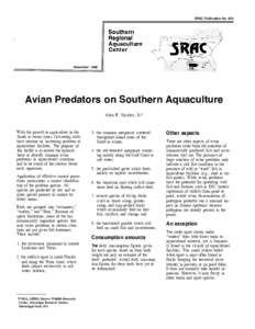 SRAC Publication No[removed]Avian Predators on Southern Aquaculture Allen R. Stickley, Jr.*  With the growth in aquiculture in the