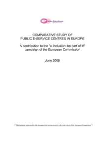 COMPARATIVE STUDY OF PUBLIC E-SERVICE CENTRES IN EUROPE A contribution to the 
