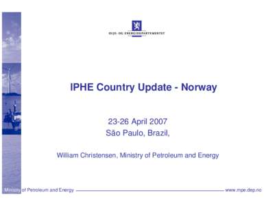 IPHE Country Update - Norway
