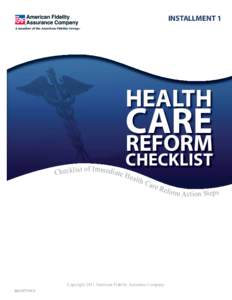 INSTALLMENT 1  HEALTH CARE REFORM