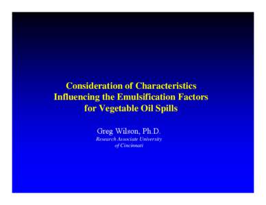 Consideration of Characteristics Influencing the Emulsification Factors for Vegetable Oils Spills