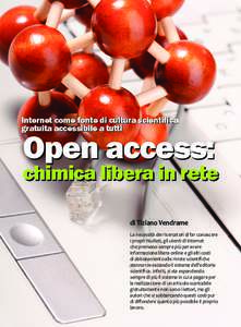 Internet come fonte di cultura scientiﬁca gratuita accessibile a tutti Open access:  chimica libera in rete