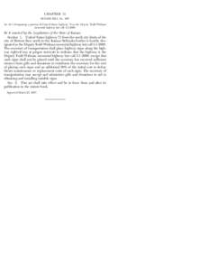 CHAPTER 31 SENATE BILL No. 108* AN ACT designating a portion of United States highway 73 as the Deputy Todd Widman memorial highway last call[removed]Be it enacted by the Legislature of the State of Kansas: