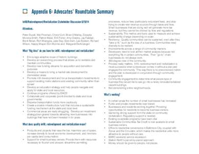 Appendix 6: Advocates’ Roundtable Summary Infill/Redevelopment/Revitalization Stakeholder Discussion[removed]Attendees: