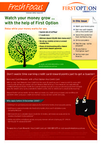October 2010, Issue 20  Watch your money grow ... with the help of First Option  In this issue