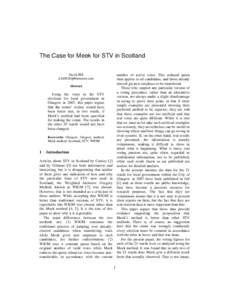 The Case for Meek for STV in Scotland David Hill  number of active votes. This reduced quota then applies to all candidates, and those already