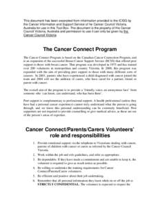 This document has been excerpted from information provided to the ICISG by the Cancer Information and Support Service of The Ca