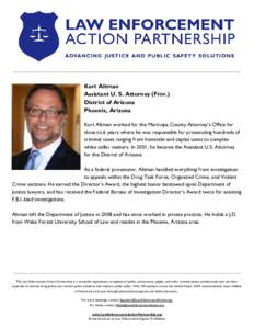     Kurt Altman  Assistant U. S. Attorney (Fmr.)  District of Arizona 