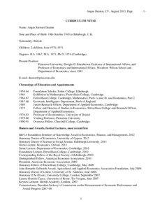 Socioeconomics / Angus Deaton / Christina Paxson / Public economics / Econometrics / Frisch Medal / Economic history / Economic inequality / Distribution / Economics / Fellows of the Econometric Society / Academia