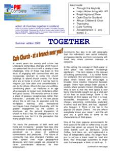 action of churches together in scotland Action of Churches Together in Scotland is a Scottish Guarantee Company (number SC348236) Registered as a Scottish Charity under Scottish Charity Number SC000295. Registered Office