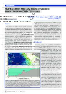 Science Reports	 Reports IODP Expedition 328: Early Results of Cascadia Subduction Zone ACORK Observatory