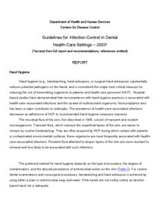 Department of Health and Human Services Centers for Disease Control Guidelines for Infection Control in Dental Health-Care Settings – 2003* (*excerpt from full report and recommendations, references omitted)