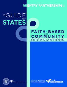 Reentry Partnerships: A Guide for States & Faith-Based and Community Organizations