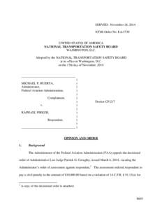 SERVED: November 18, 2014 NTSB Order No. EA-5730 UNITED STATES OF AMERICA NATIONAL TRANSPORTATION SAFETY BOARD WASHINGTON, D.C.