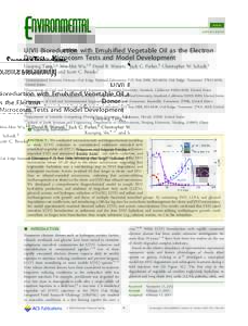 Article pubs.acs.org/est U(VI) Bioreduction with Emulsiﬁed Vegetable Oil as the Electron Donor − Microcosm Tests and Model Development Guoping Tang,†,* Wei-Min Wu,‡,§ David B. Watson,† Jack C. Parker,∥ Chris