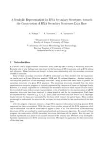 A Symbolic Representation for RNA Secondary Structures; towards the Construction of RNA Secondary Structures Data Base A. Nakaya  1