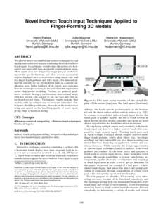 Novel Indirect Touch Input Techniques Applied to Finger-Forming 3D Models Henri Palleis Julie Wagner