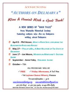 A N N O U N C IN G  “AUTHORS ON DELMARVA” A NEW SERIES OF “BOOK TALKS” from Westside Historical Society featuring authors who live on Delmarva