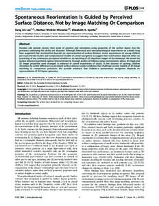 Spontaneous Reorientation Is Guided by Perceived Surface Distance, Not by Image Matching Or Comparison Sang Ah Lee1,2*, Nathan Winkler-Rhoades2,3, Elizabeth S. Spelke2