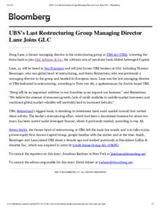 [removed]UBS’s Last Restructuring Group Managing Director Lane Joins GLC - Bloomberg UBS’s Last Restructuring Group Managing Director Lane Joins GLC