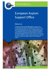 EASO  European Asylum Support Office Bureau Européen d’Appui pour l’Asile  European Asylum