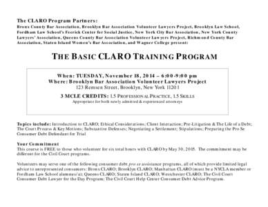 The CLARO Program Partners: