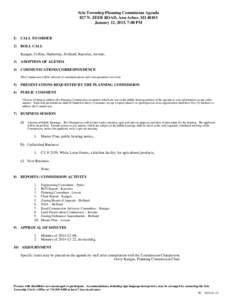 Scio Township Planning Commission Agenda 827 N. ZEEB ROAD, Ann Arbor, MI[removed]January 12, 2015, 7:00 PM I)